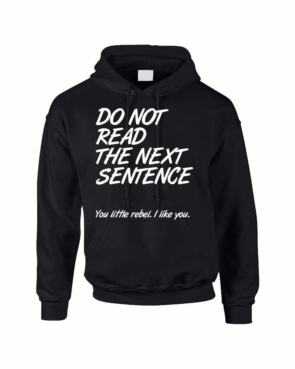 Adult Hoodie Do Not Read The Next Sentence Funny Top